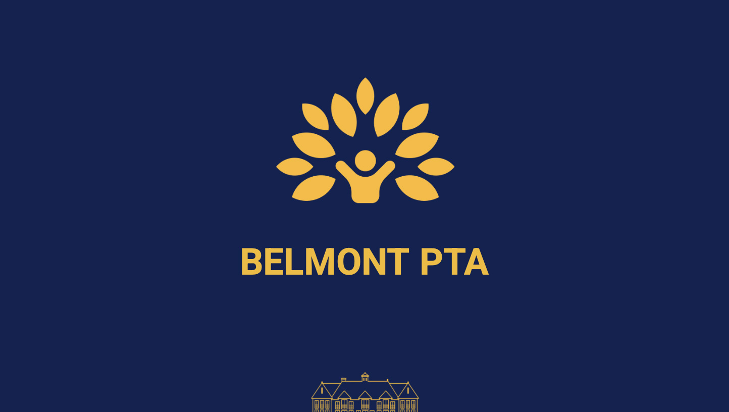 Introduction about Belmont PTA  (Forum Slides)